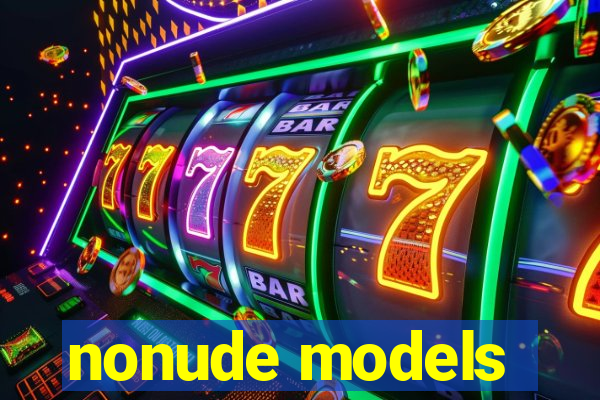 nonude models
