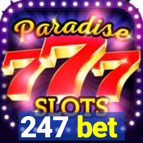 247 bet