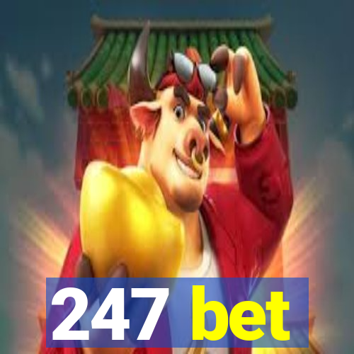 247 bet