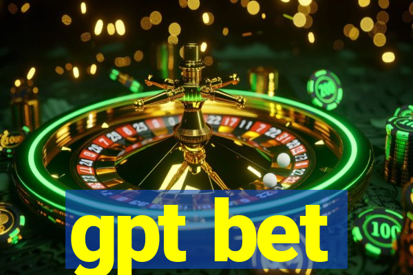 gpt bet