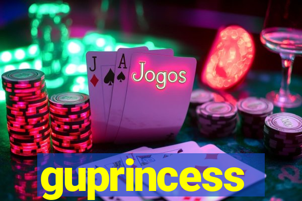 guprincess