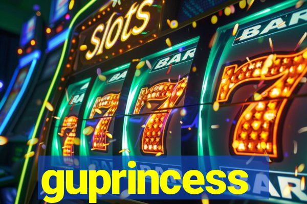 guprincess