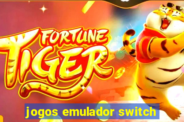 jogos emulador switch