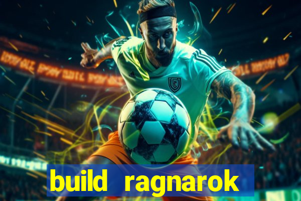 build ragnarok history reborn shadow