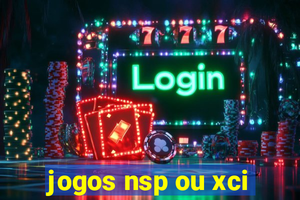 jogos nsp ou xci