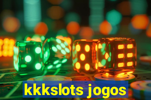 kkkslots jogos