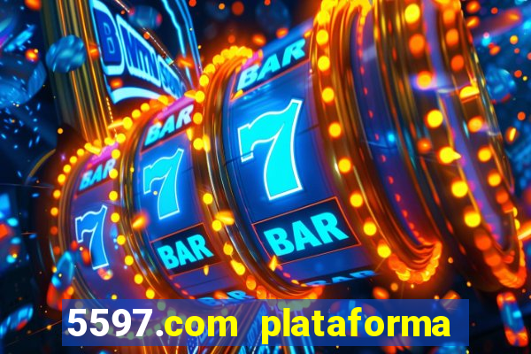 5597.com plataforma de jogos