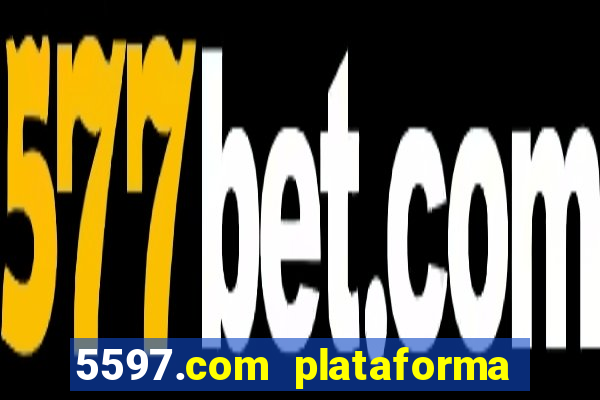 5597.com plataforma de jogos