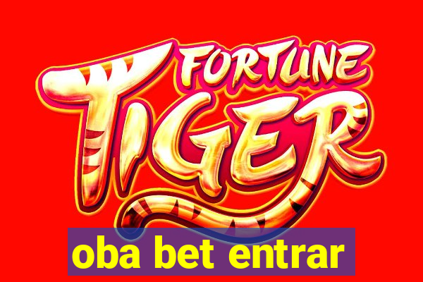 oba bet entrar
