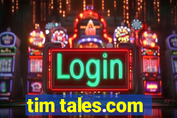 tim tales.com