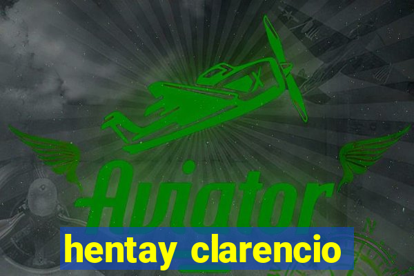 hentay clarencio