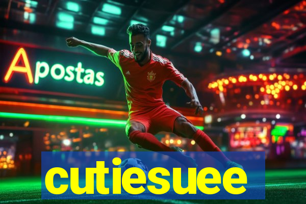 cutiesuee