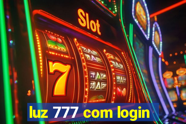 luz 777 com login