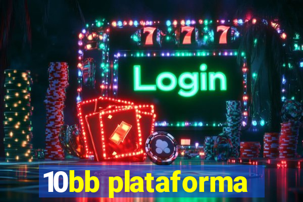 10bb plataforma