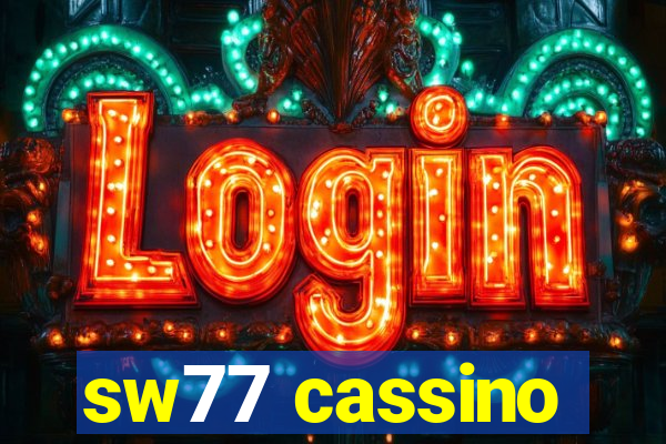 sw77 cassino
