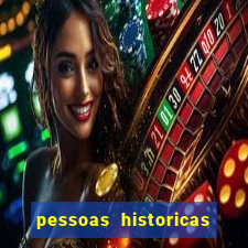 pessoas historicas de a a z