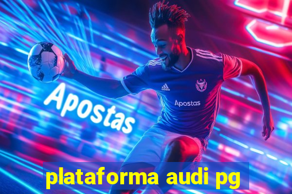 plataforma audi pg