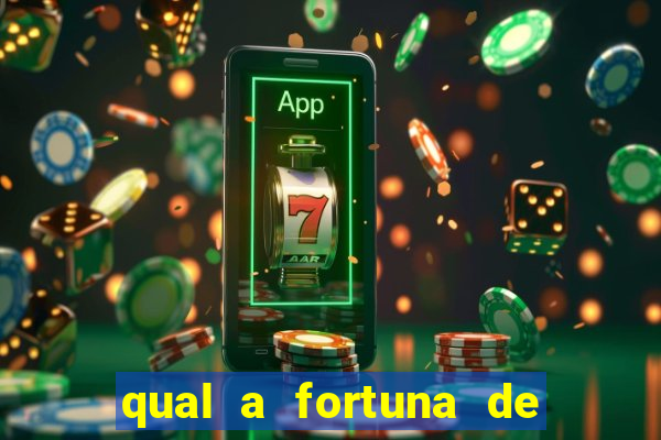 qual a fortuna de aloisio chulapa