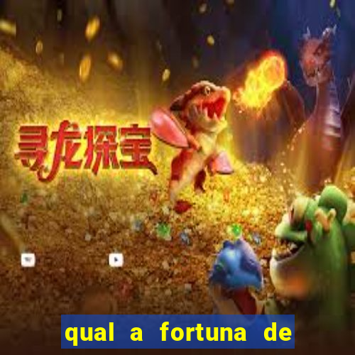 qual a fortuna de aloisio chulapa
