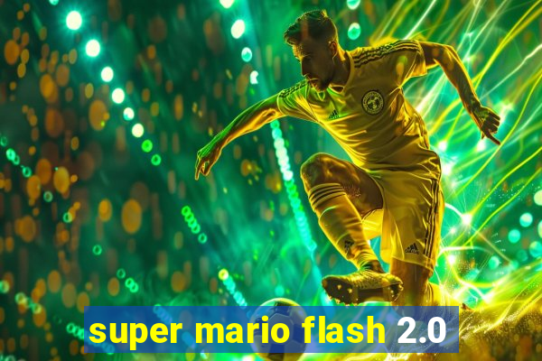 super mario flash 2.0