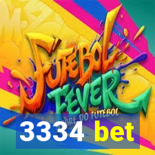 3334 bet