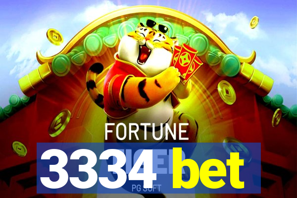 3334 bet