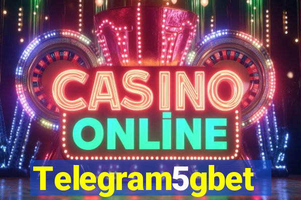 Telegram5gbet
