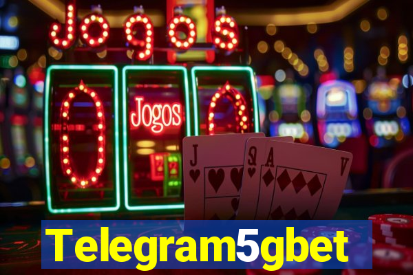 Telegram5gbet