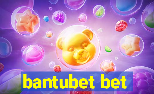 bantubet bet