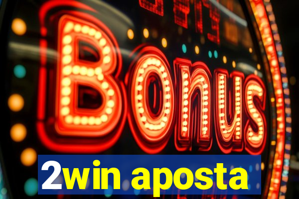 2win aposta