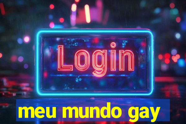 meu mundo gay
