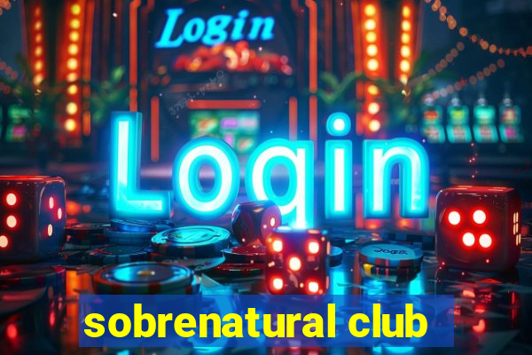 sobrenatural club