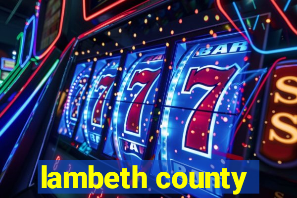 lambeth county
