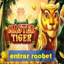 entrar roobet