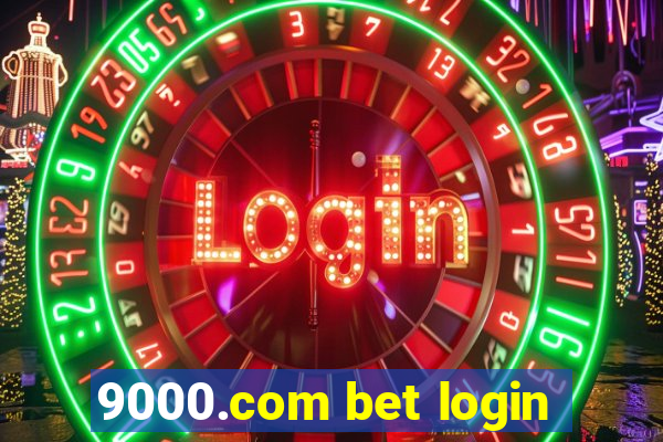 9000.com bet login