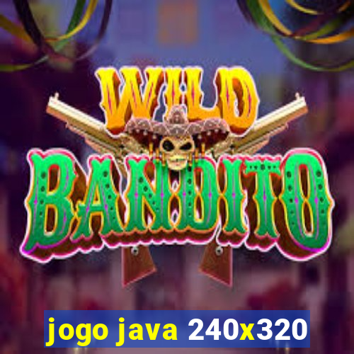 jogo java 240x320