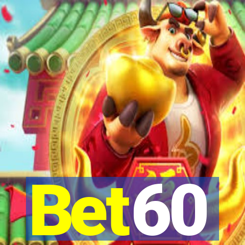 Bet60