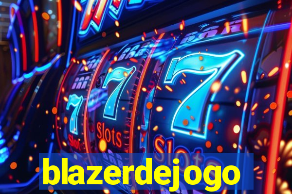 blazerdejogo