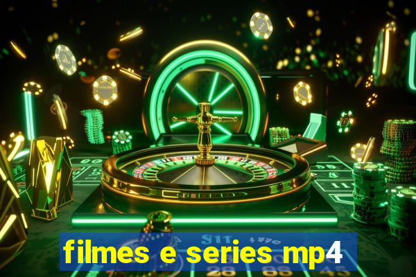 filmes e series mp4