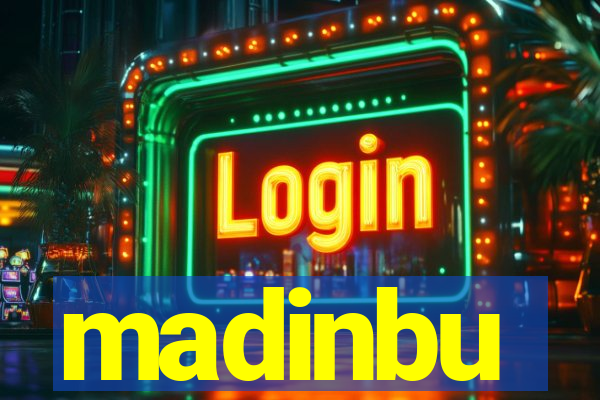 madinbu