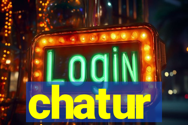 chatur