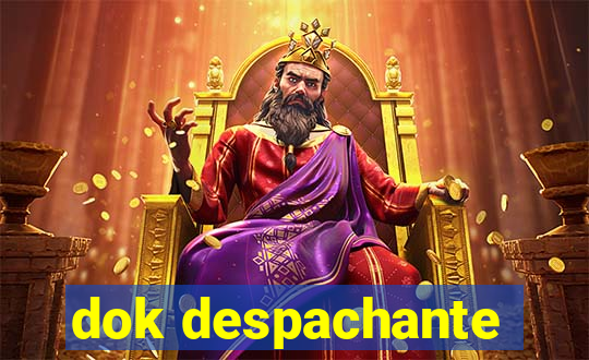 dok despachante