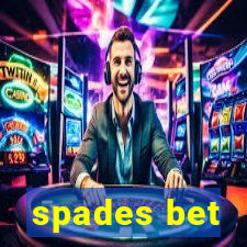 spades bet