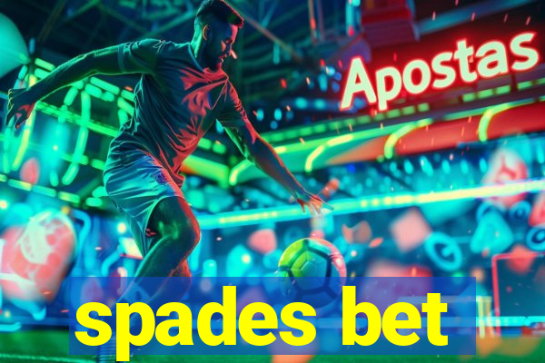 spades bet