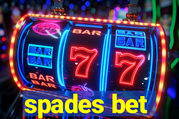spades bet