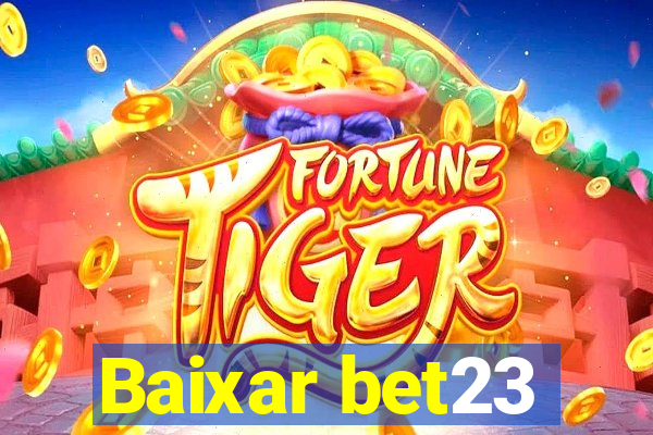 Baixar bet23