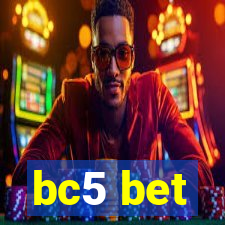 bc5 bet