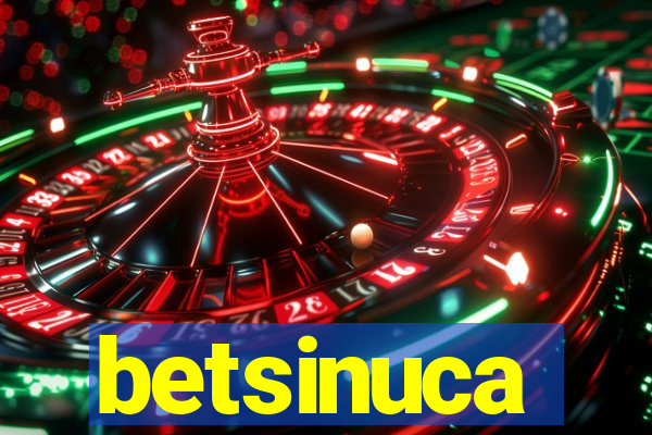 betsinuca