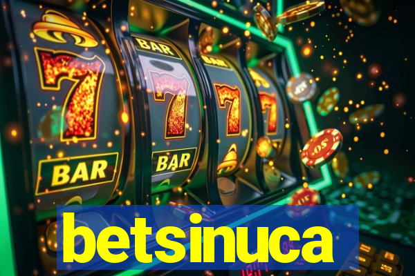 betsinuca