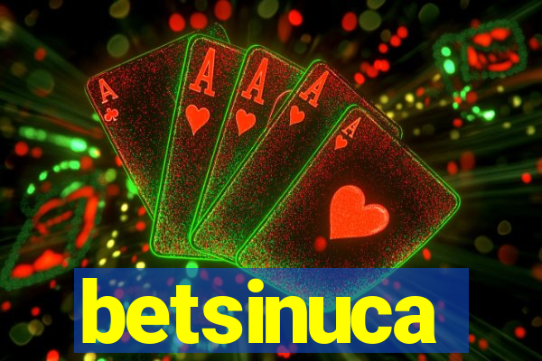 betsinuca